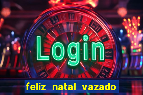 feliz natal vazado para imprimir